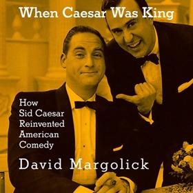 WHEN CAESAR WAS KING